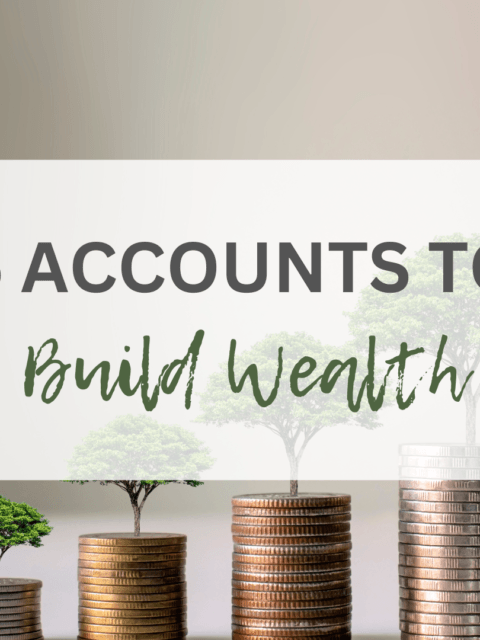 5-accounts-to-build-wealth